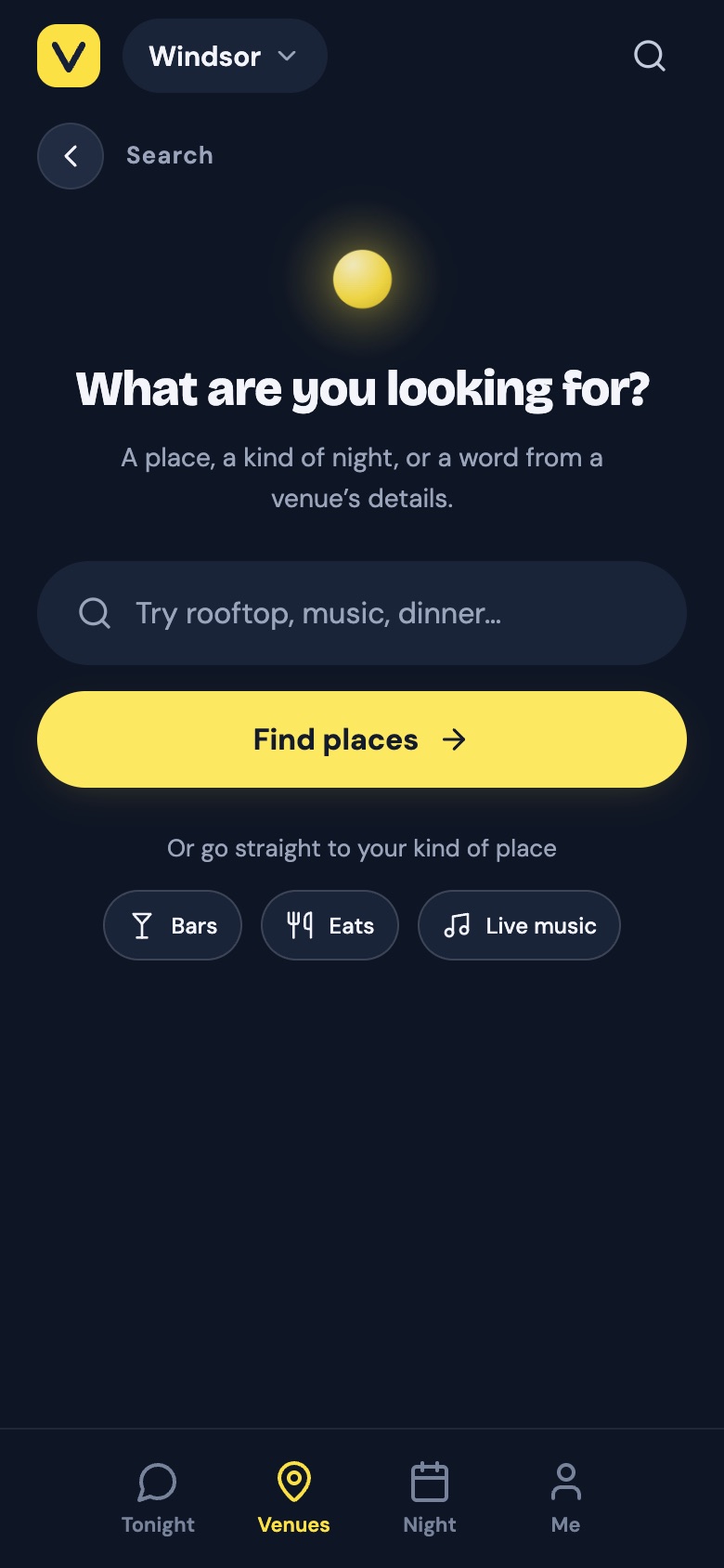 Vouch asking what you're looking for, with quick picks for bars, eats and live music